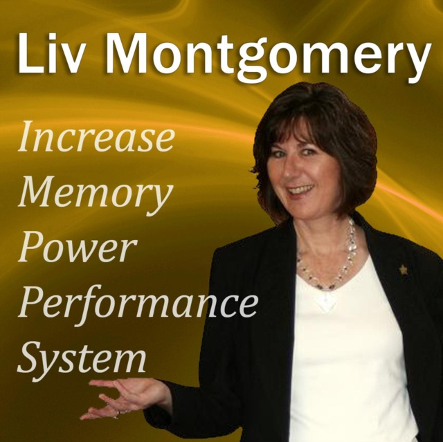 Hörbuch Increase Memory Power Performance System Liv Montgomery