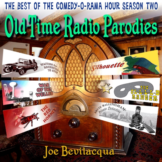 Hörbuch Old-Time Radio Parodies Joe Bevilacqua