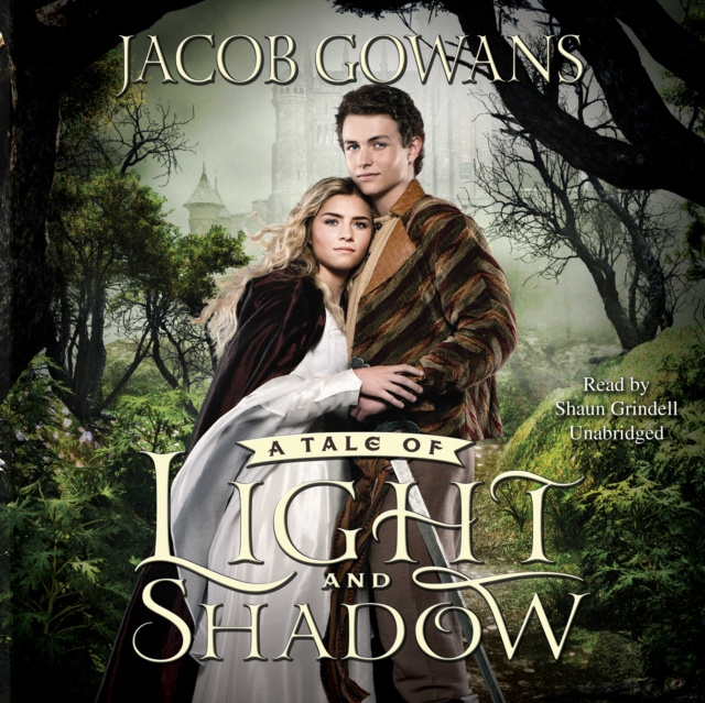 Аудиокнига Tale of Light and Shadow Jacob Gowans