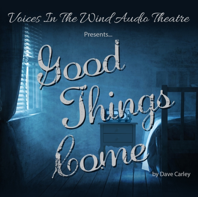 Audiokniha Good Things Come Dave Carley