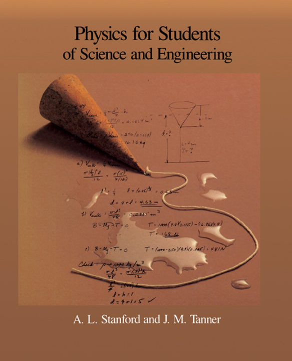 E-kniha Physics for Students of Science and Engineering A. L. Stanford