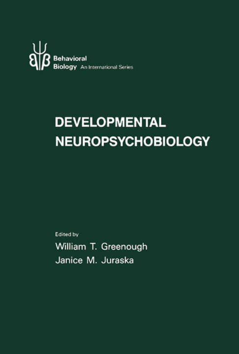 ebook Developmental Neuropsychobiology William T Greenough