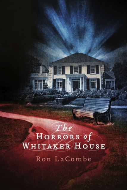 E-knjiga Horrors of Whitaker House Ron LaCombe