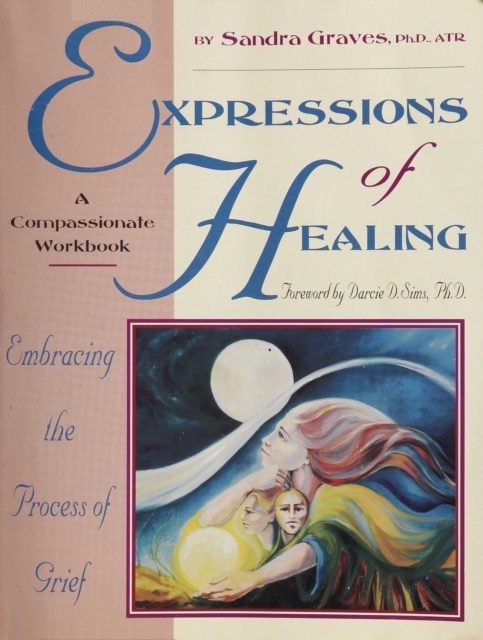 E-book Expressions of Healing: Ph.D Sandra L. Graves-Alcorn