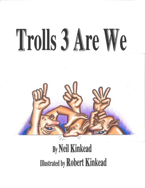 E-knjiga Trolls 3 Are We Neil Kinkead