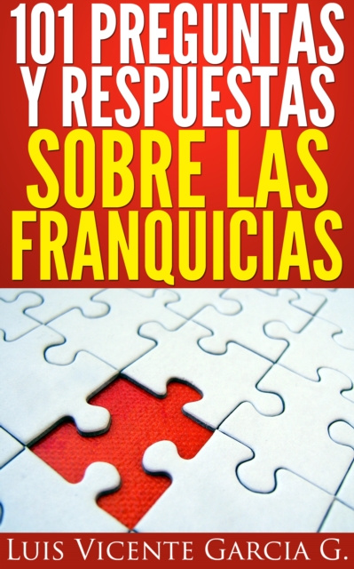E-kniha 101 Preguntas y Respuestas sobre las Franquicias Luis Vicente Garcia