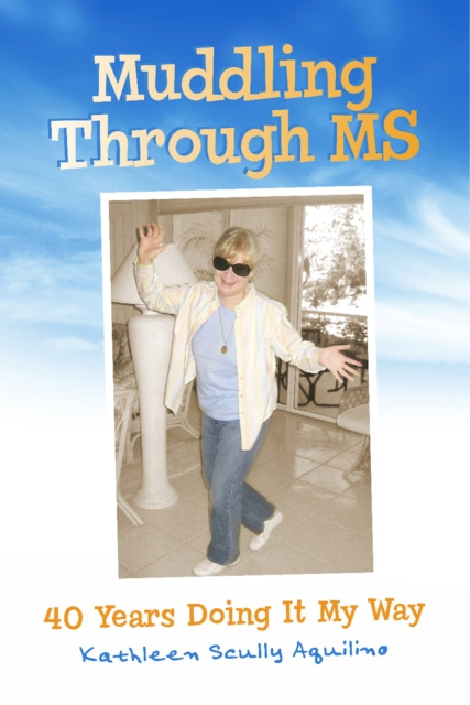 E-knjiga Muddling Through MS Kathleen Scully Aquilino