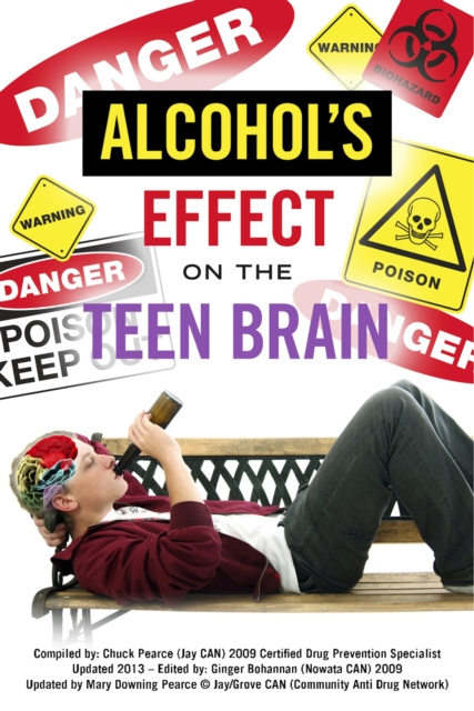 E-knjiga Alcohol's effect on the Teen Brain Chuck Pearce
