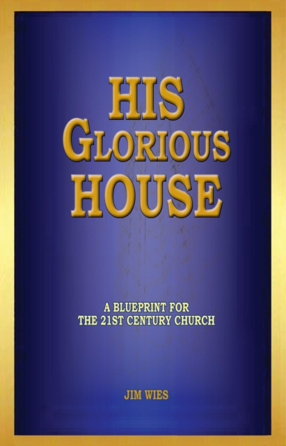 E-knjiga His Glorious House Jim Wies