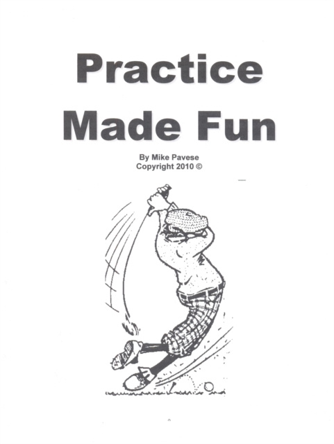 E-knjiga Practice Made Fun Mike Pavese