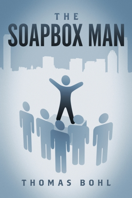 E-knjiga Soapbox Man Thomas Bohl