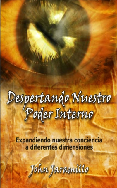 E-knjiga Despertando Nuestro Poder interno John Jaramillo