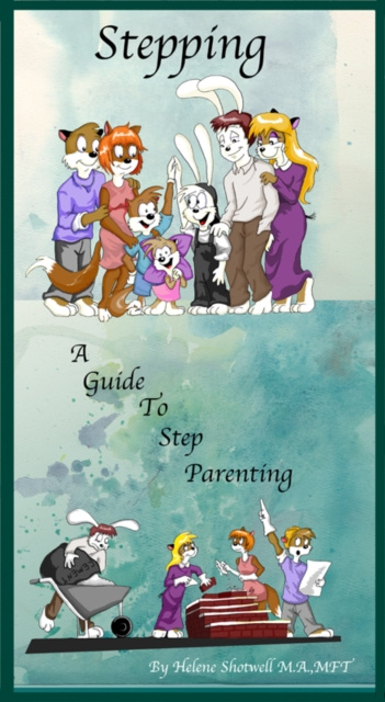 E-knjiga Stepping; A Guide to Step Parenting Helene Shotwell