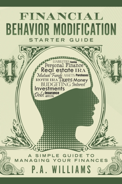 E-knjiga Financial Behavior Modification Starter Guide P.A. Williams