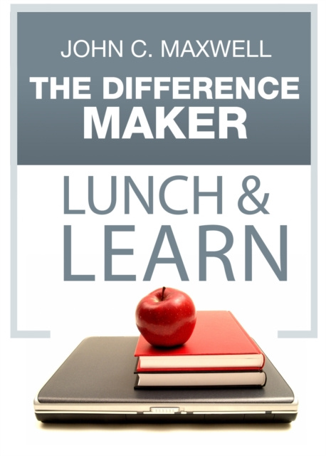 E-knjiga Difference Maker Lunch & Learn John C. Maxwell