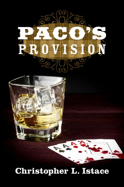 E-knjiga Paco's Provision Christopher L. Istace