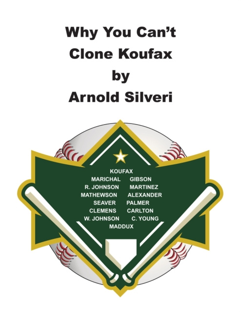 E-knjiga Why You Can't Clone Koufax Arnold Silveri