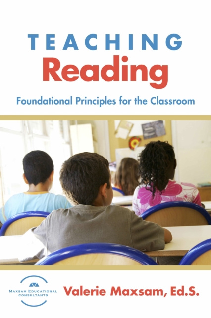 E-knjiga Teaching Reading Valerie Maxsam Ed.S.