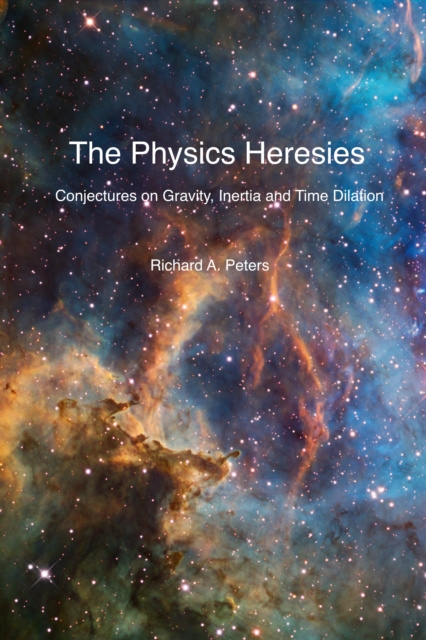 E-knjiga Physics Heresies Richard A. Peters