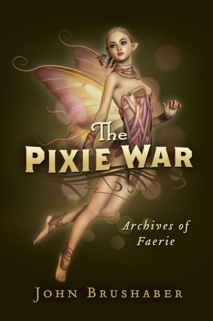 E-knjiga Pixie War John Brushaber