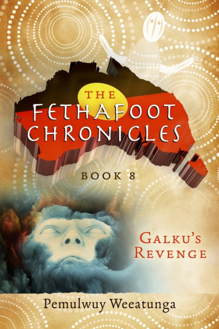 E-knjiga Fethafoot Chronicles Pemulwuy Weeatunga