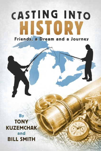 E-knjiga Casting Into History Tony Kuzemchak