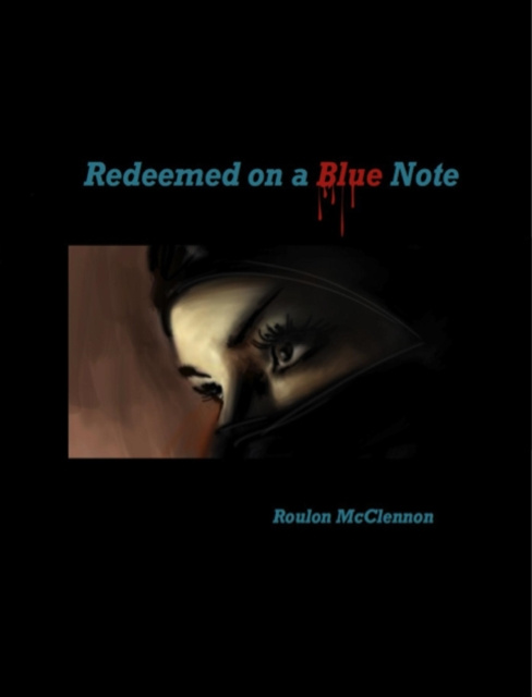 E-knjiga Redeemed On a Blue Note Roulon McClennon