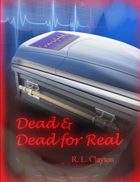 E-kniha Dead & Dead for Real Robert Clayton