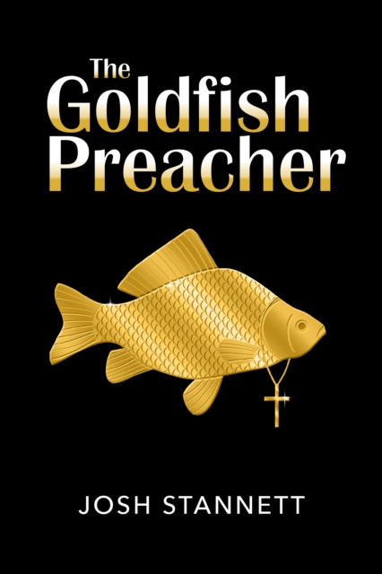 E-knjiga Goldfish Preacher Josh Stannett