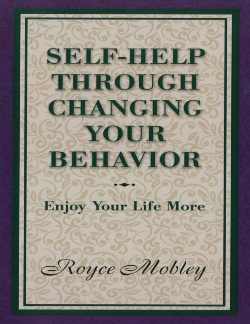 E-knjiga Self-Help Through Changing Your Behavior Royce Mobley