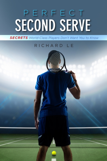 E-knjiga Perfect Second Serve Richard Le