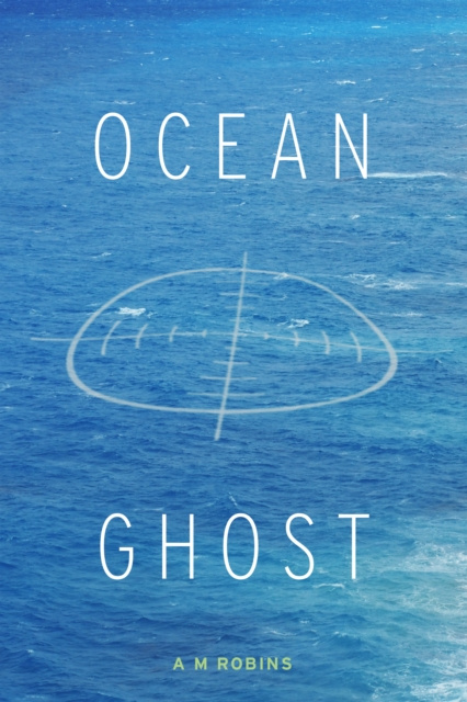 E-knjiga Ocean Ghost A M Robins