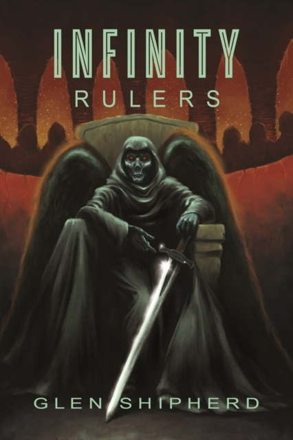 E-knjiga Infinity - Rulers Glen Shipherd