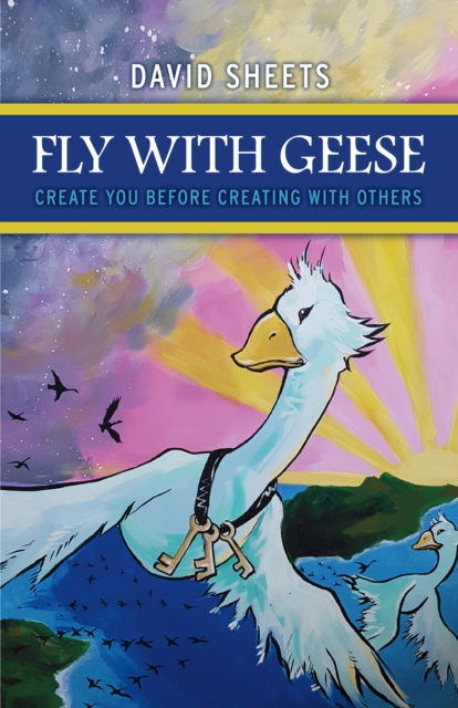 E-knjiga Fly With Geese David Sheets