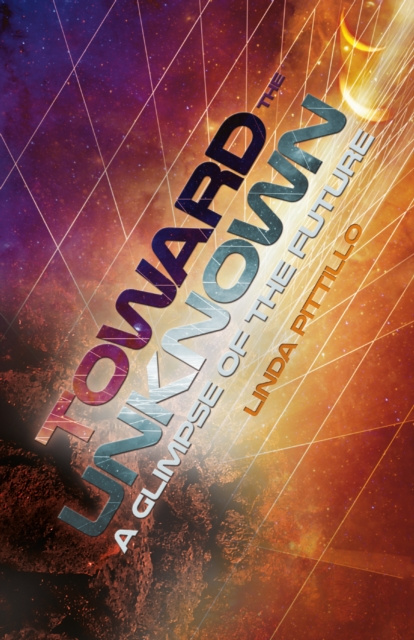 E-book Toward the Unknown Linda Pittillo