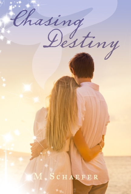 E-knjiga Chasing Destiny M. Schaefer