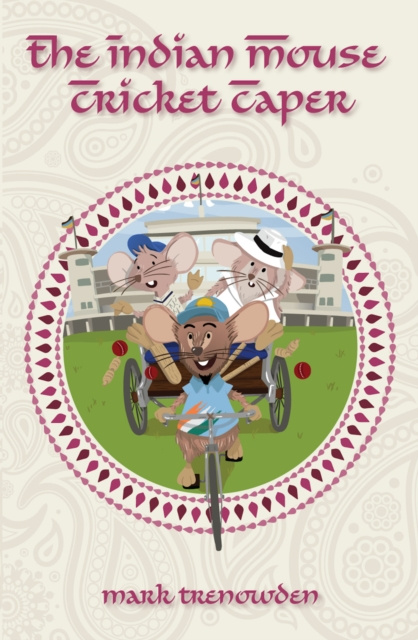 E-book Indian Mouse Cricket Caper Mark Trenowden