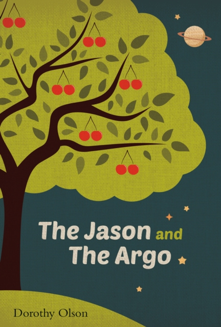 E-knjiga Jason and the Argo Dorothy Olson