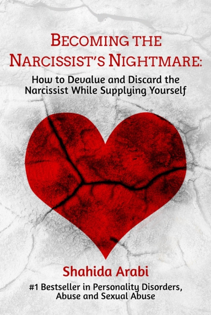 E-kniha Becoming the Narcissist's Nightmare Shahida Arabi