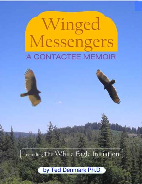 E-knjiga Winged Messengers Ph.D. Ted Denmark