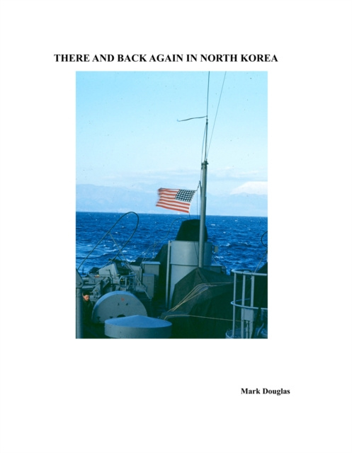 E-kniha There and Back Again in North Korea Mark Douglas