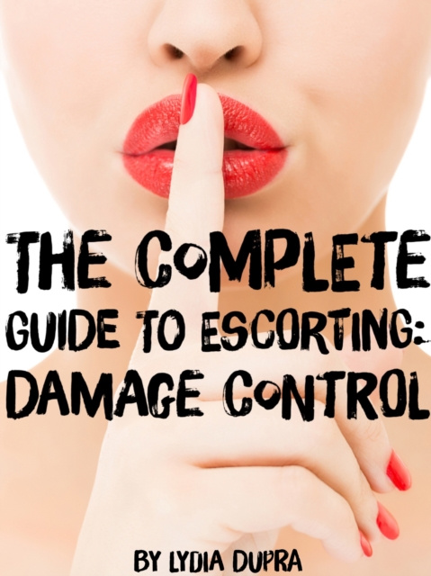 E-knjiga Complete Guide to Escorting Lydia Dupra