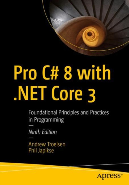 E-kniha Pro C# 8 with .NET Core 3 Andrew Troelsen
