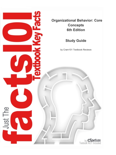 E-knjiga Organizational Behavior, Core Concepts CTI Reviews