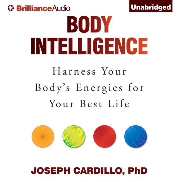 Audio knjiga Body Intelligence Ph.D. Joseph Cardillo