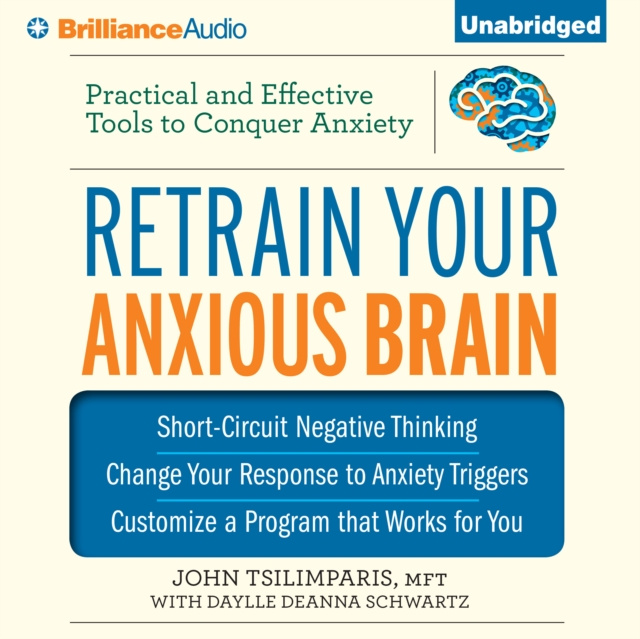 Audiokniha Retrain Your Anxious Brain Jeff Cummings