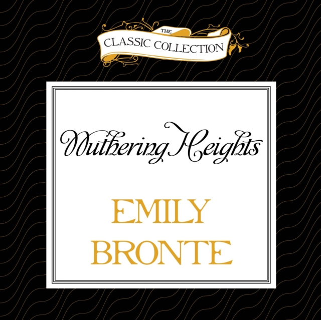 Audiobook Wuthering Heights Emily Brontë