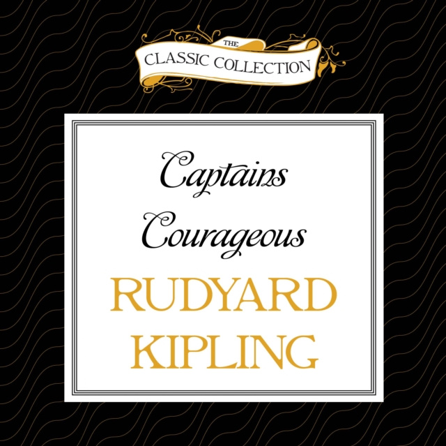 Audiokniha Captains Courageous Rudyard Kipling