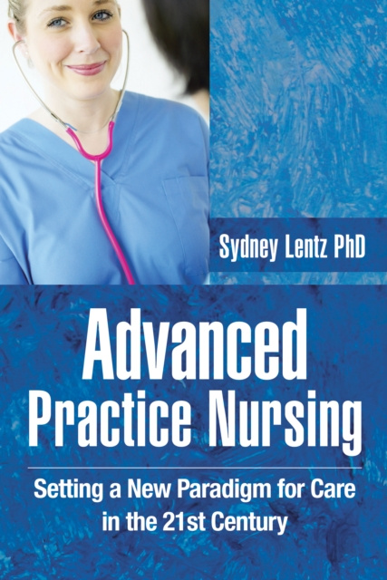 E-knjiga Advanced Practice Nursing Sydney Lentz