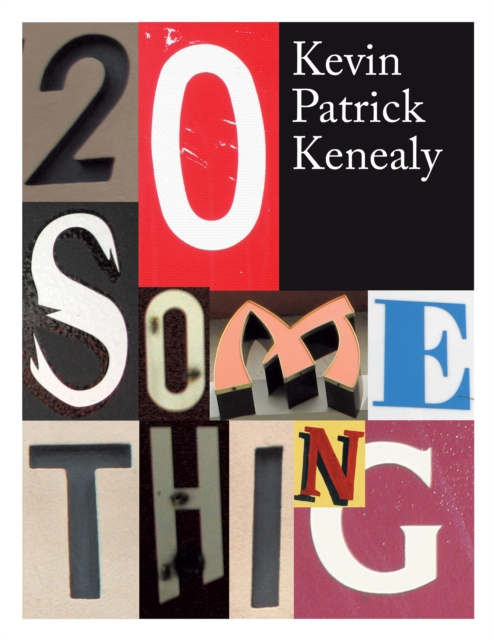 E-knjiga 20 Something Kevin Patrick Kenealy